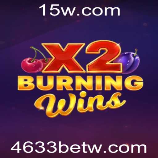 BurningWinsX2: Conheça as Regras e Estratégias do Jogo